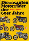 Buchcover Die rasanten Motorräder der 60er Jahre