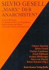 Buchcover Silvio Gesell - Marx der Anarchisten?