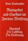 Buchcover Maingebiet und Spessart im Zweiten Weltkrieg