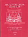 Buchcover Aschaffenburger Jahrbuch für Geschichte, Landeskunde und Kunst des Untermaingebietes Bd. 30