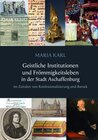 Buchcover Geistliche Institutionen und Frömmigkeitsleben in der Stadt Aschaffenburg