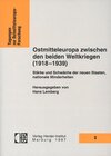 Buchcover Ostmitteleuropa zwischen den beiden Weltkriegen (1918-1939)