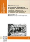 Buchcover Identitätenwandel und nationale Mobilisierung in Regionen ethnischer Diversität