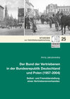 Buchcover Der Bund der Vertriebenen in der Bundesrepublik Deutschland und Polen (1957-2004)