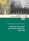 Buchcover Lithuanian Nationalism and the Vilnius Question, 1883-1940