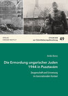 Buchcover Die Ermordung ungarischer Juden 1944 in Pusztavám