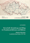 Buchcover Herrschaft, Verwaltung und Alltag im Protektorat Böhmen und Mähren