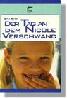 Buchcover Der Tag, an dem Nicole verschwand