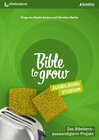 Buchcover Bible to grow - Ausbildung, Studium