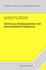 Buchcover Entlohnung, Arbeitsorganisation und personalpolitische Regulierung