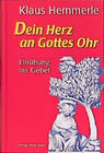 Buchcover Dein Herz an Gottes Ohr
