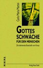 Buchcover Gottes Schwäche für den Menschen