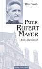 Buchcover Pater Rupert Mayer