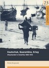 Buchcover Kautschuk, Quarantäne, Krieg