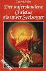 Buchcover Der auferstandene Christus als unser Seelsorger