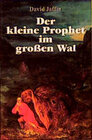 Buchcover Der kleine Prophet im grossen Wal