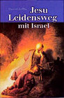 Buchcover Jesu Leidensweg mit seinem Volk Israel