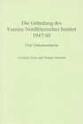 Buchcover Die Gründung des Vereins Nordfriesisches Institut 1947/48