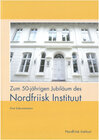 Buchcover Zum 50-jährigen Jubiläum des Nordfriisk Instituut