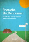 Buchcover Friesische Straßennamen auf Sylt, Föhr, Amrum, Helgoland und in Risum-Lindholm