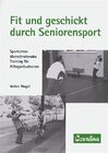 Buchcover Fit und geschickt durch Seniorensport