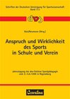 Buchcover Anspruch und Wirklichkeit des Sports in Schule und Verein