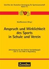 Buchcover Anspruch und Wirklichkeit des Sports in Schule und Verein