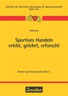 Buchcover Sportives Handeln - erlebt, gelehrt, erforscht