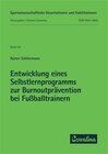 Buchcover Entwicklung eines Selbstlernprogramms zur Burnoutprävention bei Fußballtrainern