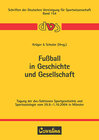 Buchcover Fussball in Geschichte und Gesellschaft