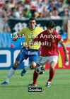 Buchcover Taktik und Analyse im Fussball. Gesamtausgabe / Taktik und Analyse im Fussball. Band 1