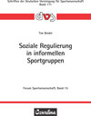 Buchcover Soziale Regulierung in informellen Sportgruppen