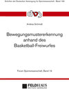 Buchcover Bewegungsmustererkennung anhand des Basketball-Freiwurfes