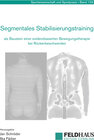 Buchcover Segmentales Stabilisierungstraining als Baustein einer evidenzbasierten Bewegungstherapie bei Rückenbeschwerden