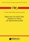 Buchcover Dabei sein ist (nicht) alles. Inklusion im Fokus der Sportwissenschaft