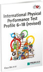 Buchcover International Physical Performance Test Profile 6-18 (revised)