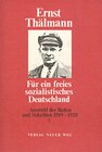 Buchcover Für ein freies sozialistisches Deutschland / Auswahl der Reden und Schriften 1919-1928