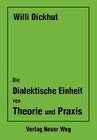 Buchcover Die dialektische Einheit von Theorie und Praxis