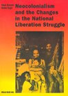 Buchcover Neocolonialism and the Chances in the National Liberation Struggle