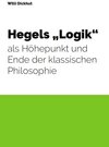 Buchcover Hegels "Logik" als Höhepunkt und Ende der klassischen Philosophie