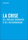 Buchcover La crise de l'idéologie bourgeoise et de l'anticommunisme