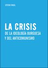 Buchcover La crisis de la ideología burguesa y del anticomunismo
