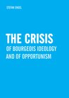 Buchcover The Crisis of Bourgeois Ideology and of Opportunism