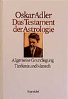 Buchcover Das Testament der Astrologie / Allgemeine Grundlegung /Tierkreis und Mensch