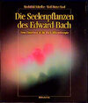 Buchcover Die Seelenpflanzen des Edward Bach