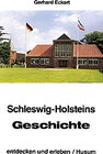 Buchcover Schleswig-Holsteins Geschichte - entdecken und erleben