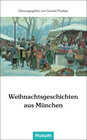 Buchcover Weihnachtsgeschichten aus München