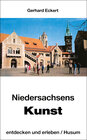 Buchcover Niedersachsens Kunst - entdecken und erleben