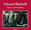 Buchcover Eduard Bischoff (1890-1974)