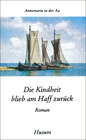 Buchcover Die Kindheit blieb am Haff zurück